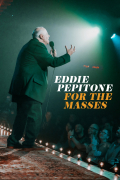 Película Eddie Pepitone: For the Masses