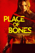 Película Place of Bones
