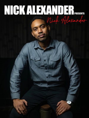 Nick Alexander Presents Nick Alexander Nick Alexander Presents Nick Alexander