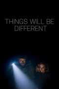 Película Things Will Be Different
