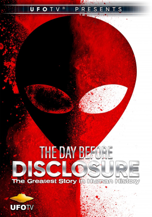 UFOTV Presents the Day Before Disclosure