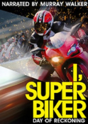 I, Superbiker: Day of Reckoning