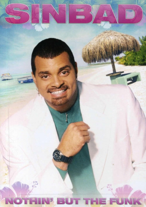 Sinbad: Nuthin' But the Funk
