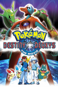 Película Pokemon the Movie: Destiny Deoxys