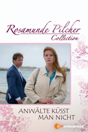 "Rosamunde Pilcher" Anwälte küsst man nicht