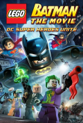Película LEGO DCComics Super Heroes - Batman The Movie DCSuper Heroes Unite