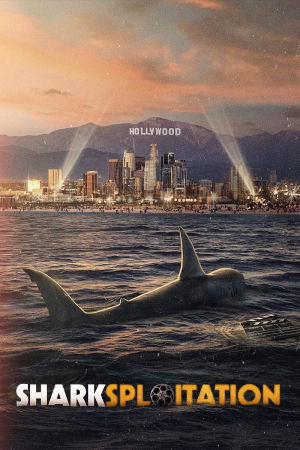 Sharksploitation Sharksploitation