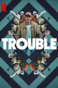 Película Trouble