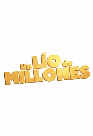 Un lío de millones