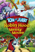 Película Tom and Jerry Robin Hood and His Merry Mouse