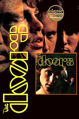 "Classic Albums" The Doors