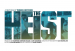 The Heist