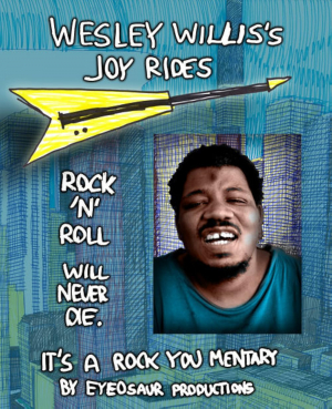Wesley Willis's Joyrides