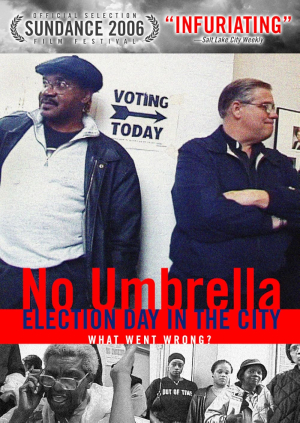 No Umbrella: Election Day in the City