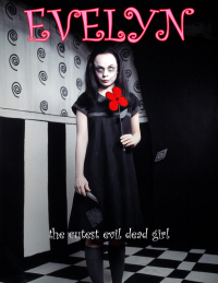 Evelyn: The Cutest Evil Dead Girl