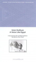 Umm Kulthum: A Voice Like Egypt