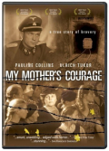 My Mother's Courage