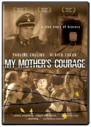 My Mother's Courage
