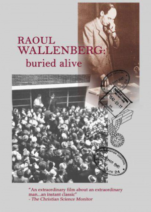 Raoul Wallenberg Buried Alive