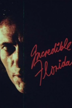 Incredible Floridas