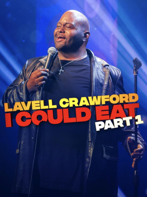 Lavell Crawford: I Could Eat