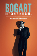 Película Bogart: Life Comes in Flashes