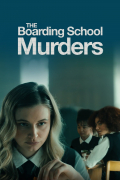 Película The Boarding School Murders