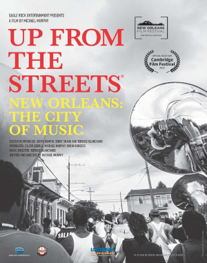 Up from the Streets: New Orleans: The City of Music