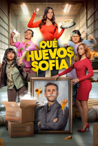 Qué Huevos Sofía