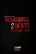 Película Wrongful Death 2: Bloodlines