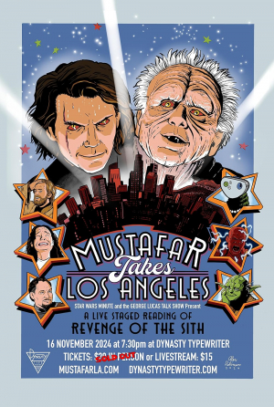 Mustafar Takes Los Angeles: A Live Staged Reading of Star Wars: Episode III