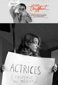 Truffaut au présent: Actrices