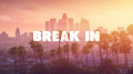 Break In