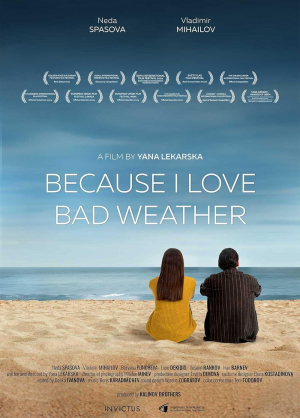 Because I Love Bad Weather
