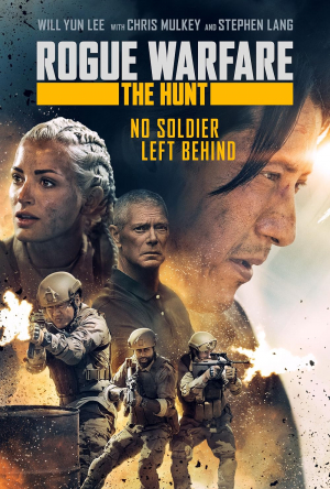 Rogue Warfare: The Hunt Rogue Warfare: The Hunt