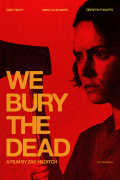 Película We Bury the Dead