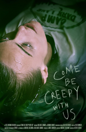 Come Be Creepy With Us