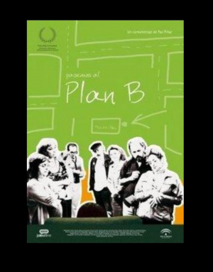 Pasemos al plan B