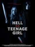 Hell Is a Teenage Girl