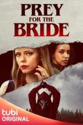 Película Prey for the Bride