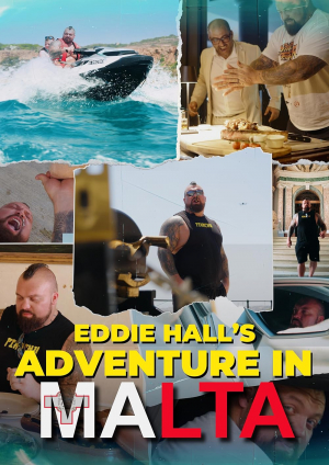 Eddie Hall's Adventures in Malta