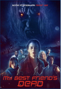 Película My Best Friend's Dead
