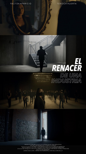 El Renacer de una Industria
