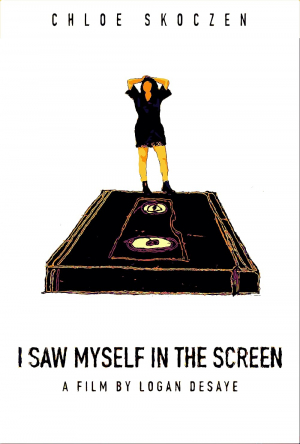 I Saw Myself in the Screen