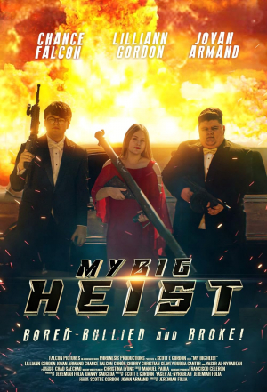 My Big Heist