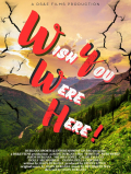 Película Wish You Were Here!