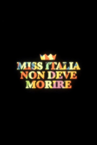 Miss Italia No Debe Morir