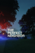 Película The Perfect Neighbor