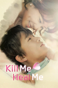 Película Kill Me, Heal Me