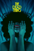 Película The Dead Thing